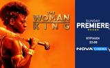 Sunday Premiere, The Woman King,Nova