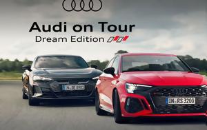 Audi, Tour Dream Edition, Ελλάδας, Audi, Tour Dream Edition, elladas