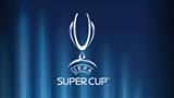 UEFA Super Cup-Σίτι, Σεβίλη, Καραϊσκάκης, Αύγουστο,UEFA Super Cup-siti, sevili, karaiskakis, avgousto