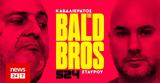 Bald Bros,SPORT24