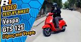 Video Test Ride,Vespa GTS 125