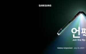 Join, Flip Side, Νέο Galaxy Unpacked, 26 Ιουλίου, Join, Flip Side, neo Galaxy Unpacked, 26 iouliou