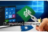 [Τι Σημαίνει], Bloatware,[ti simainei], Bloatware