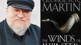 George R R, Martin, Ακόμη, The Winds, Winter,George R R, Martin, akomi, The Winds, Winter