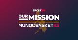 Our Mission, MundoBasket 2023,SPORT24