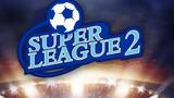 Super League 2, Δευτέρα, Ορισμός,Super League 2, deftera, orismos