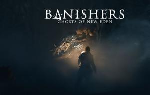 Αλλαγή, Banishers, Ghosts, New Eden, allagi, Banishers, Ghosts, New Eden