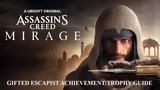 Συνθλίβουμε, Assassins Creed Mirage Gifted Escapist AchievementTrophy Guide,synthlivoume, Assassins Creed Mirage Gifted Escapist AchievementTrophy Guide