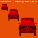 Sound Service – “Someone,