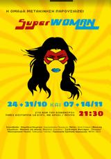 SuperWoman, Επίκεντρο+,SuperWoman, epikentro+