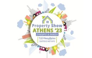 Property Show Athens 2023, 7-9 Νοεμβρίου, Ζάππειο, Property Show Athens 2023, 7-9 noemvriou, zappeio