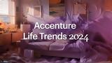 Accenture Life Trends,