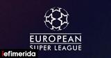 European Super League, Όλα,European Super League, ola