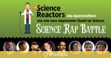 Science Rap Battle, Νέο Stand, Science Reactors, Θέατρο Arroyo, Παρασκευή 121​,Science Rap Battle, neo Stand, Science Reactors, theatro Arroyo, paraskevi 121​