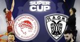 Ολυμπιακός, ΠΑΟΚ, Super Cup,olybiakos, paok, Super Cup