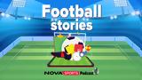 Football Stories, Όλα, Super League,Football Stories, ola, Super League