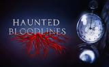 Haunted Bloodlines,