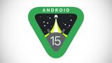 Android 15, Έφτασε, – Όλα,Android 15, eftase, – ola