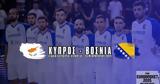 Προκριματικά Eurobasket 2025, Πάνω, 1 500, Κύπρος - Βοσνία,prokrimatika Eurobasket 2025, pano, 1 500, kypros - vosnia