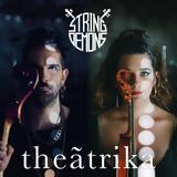 String Demons, “Τheãtrika”,String Demons, “theãtrika”