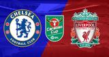 Live TV, Carabao Cup, Τσέλσι - Λίβερπουλ,Live TV, Carabao Cup, tselsi - liverpoul