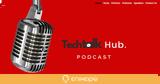 Ξεκίνησε, Podcast TechTalkHub, Πρωτοβουλία Καινοτομίας, Τεχνολογίας,xekinise, Podcast TechTalkHub, protovoulia kainotomias, technologias