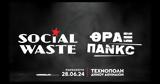 Social Waste, Θραξ Πανκc, Τεχνόπολη,Social Waste, thrax pankc, technopoli