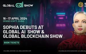 Global Blockchain Show, Αποκαλυπτήρια, Sophia, Global Blockchain Show, apokalyptiria, Sophia