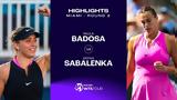 Highlights, Σαμπαλένκα, Μπαντόσα,Highlights, sabalenka, bantosa