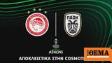 UEFA Europa Conference League, Ολυμπιακού, ΠΑΟΚ, COSMOTE TV,UEFA Europa Conference League, olybiakou, paok, COSMOTE TV