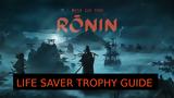 Πασιφιστής Σαμουράι, Rise, Ronin Life Saver Trophy Guide,pasifistis samourai, Rise, Ronin Life Saver Trophy Guide