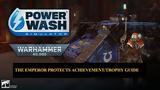 Imperial Knight Paladin, House Hawkshroud,PowerWash Simulator The Emperor Protects AchievementTrophy Guide