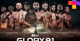 Glory 91, KnuckleMania IV,BKFC, ANT1+