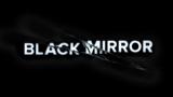 Black Mirror,