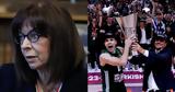 Συγχαρητήρια, Παναθηναϊκό, Euroleague, Πρόεδρο, Δημοκρατίας, Σπουδαία,sygcharitiria, panathinaiko, Euroleague, proedro, dimokratias, spoudaia