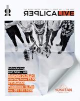 Replica Live,Yukatan