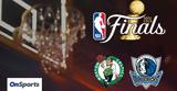 NBA Finals, Μπόστον Σέλτικς, Ντάλας Μάβερικς, COSMOTE TV,NBA Finals, boston seltiks, ntalas maveriks, COSMOTE TV