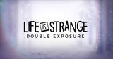 Life, Strange,Double Exposure