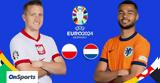 Euro 2024 Live, Πολωνία - Ολλανδία,Euro 2024 Live, polonia - ollandia