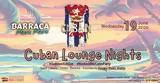 Cuban Lounge Nights,Barraca Mare Mare Beach Bar