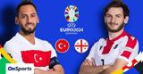 LIVE Euro 2024, Τουρκία - Γεωργία,LIVE Euro 2024, tourkia - georgia