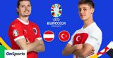 LIVE CHAT Euro 2024, Αυστρία - Τουρκία,LIVE CHAT Euro 2024, afstria - tourkia