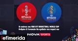 FIBA U17 Basketball World Cup Ανδρών, Γυναικών, Novasports,FIBA U17 Basketball World Cup andron, gynaikon, Novasports