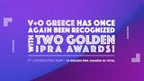 Δυο Χρυσά Βραβεία, V+O, IPRA GOLDEN WORLD AWARDS 2024,dyo chrysa vraveia, V+O, IPRA GOLDEN WORLD AWARDS 2024