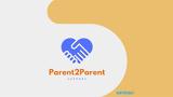 Parent2Parent Support,