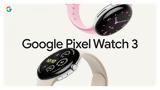 Google Pixel Watch 3, Επίσημο, UWB, Bluetooth LE Audio,Google Pixel Watch 3, episimo, UWB, Bluetooth LE Audio