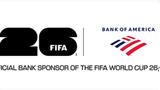 Μουντιάλ 2026, Χορηγός, FIFA, Bank, America,mountial 2026, chorigos, FIFA, Bank, America