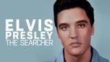 Elvis Presley,Searcher