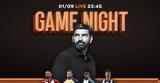 LIVE Game Night, Big-4, Γουίλιαν, Φοφανά, Χατζηδιάκο,LIVE Game Night, Big-4, gouilian, fofana, chatzidiako