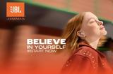 JBL, Believe,– Start